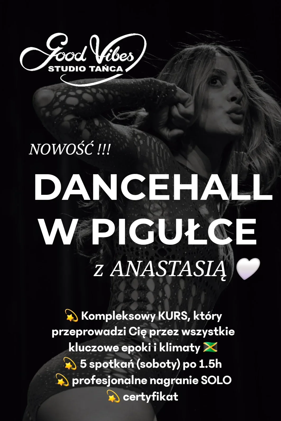 Plakat: KURS "DANCEHALL W PIGUŁCE" z ANASTASIĄ